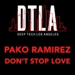 Pako Ramirez - Don't Stop Love