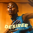 Desiree (RSA) - Femme Tech