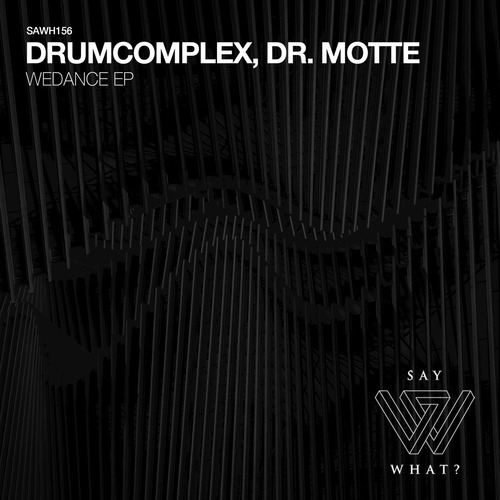 Dr. Motte, Drumcomplex - Wedance