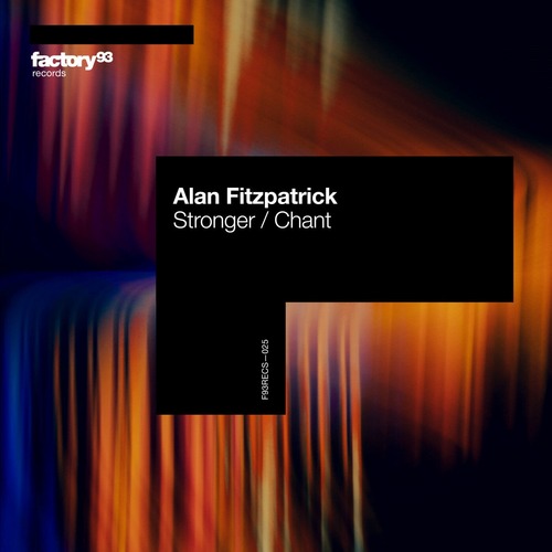 Alan Fitzpatrick - Stronger / Chant