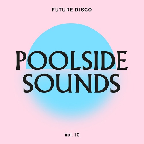 VA  Future Disco: Poolside Sounds 9 [NEEDCD041]