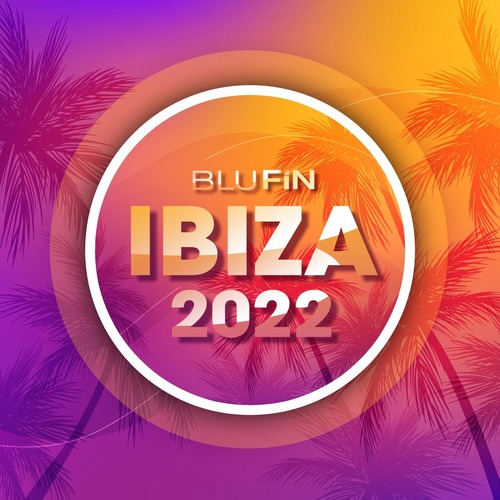 VA  BluFin Ibiza 2022 [BFCD57]