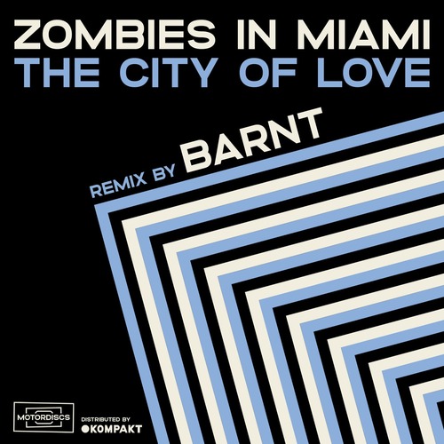 Zombies In Miami - The City Of Love