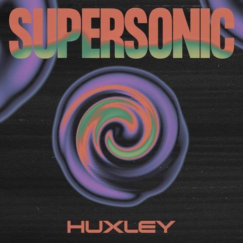 Huxley - Supersonic (Extended Mix)