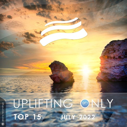 VA - Uplifting Only Top 15: July 2022 (Extended Mixes)