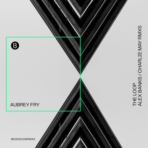 Aubrey Fry - The Loop Remixes [Bedrock Records ]