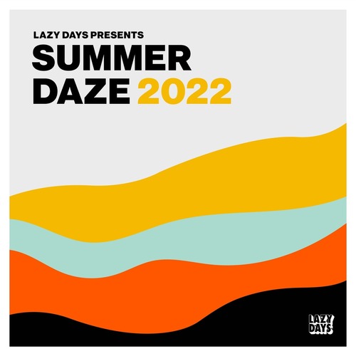 VA  Summer Daze 2022 (Lazy Days)