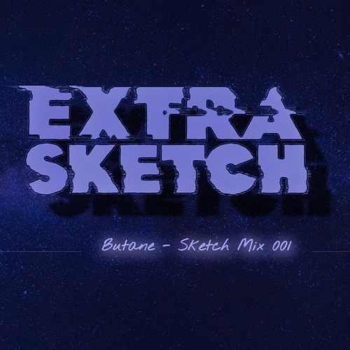 Butane, Riko Forinson - Sketch Mix 001