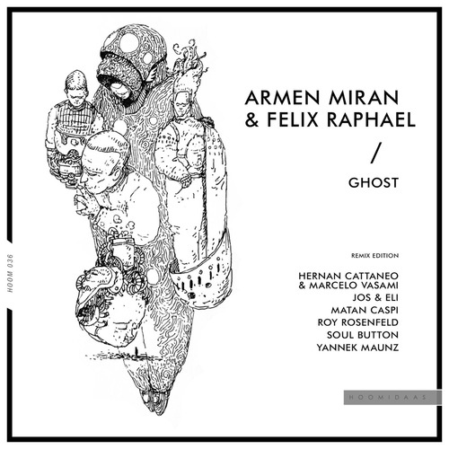 Armen Miran, Felix Raphael - Ghost (Remix Edition)