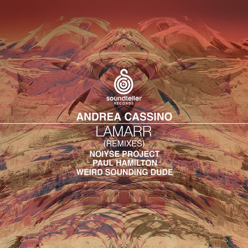 Andrea Cassino - Lamarr (Remixes)