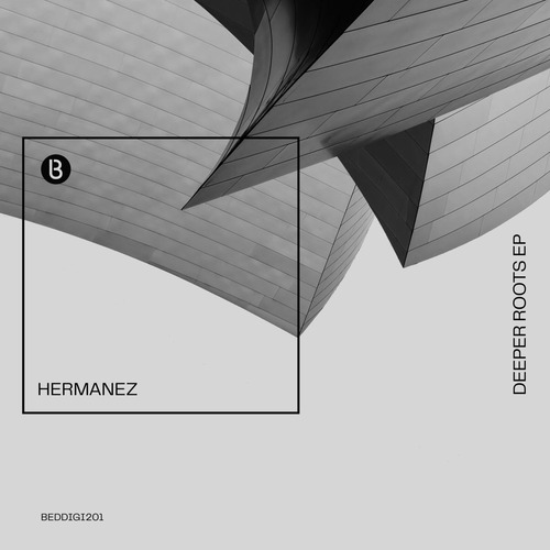 Hermanez - Deeper Roots EP [Bedrock Records]