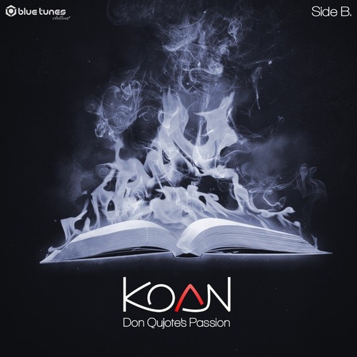Koan, Roeth & Grey, Kaon - Don Quixote's Passion (Side B)