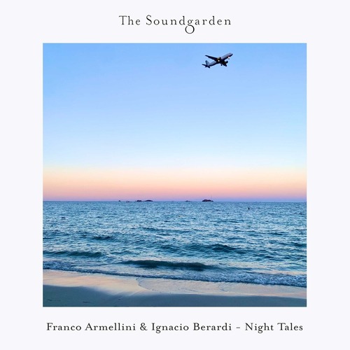 Ignacio Berardi, Franco Armellini - Night Tales [The Soundgarden ]