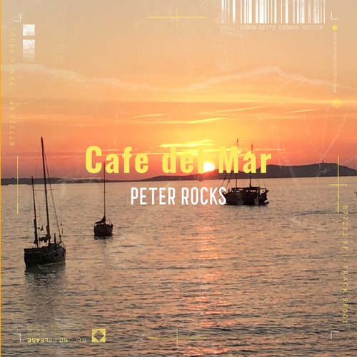 Peter Rocks - Cafe Del Mar