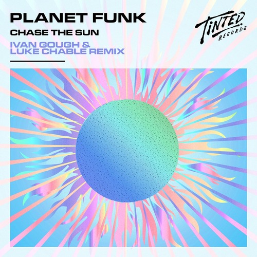 Planet Funk - Chase the Sun (Ivan Gough & Luke Chable Extended Remix)