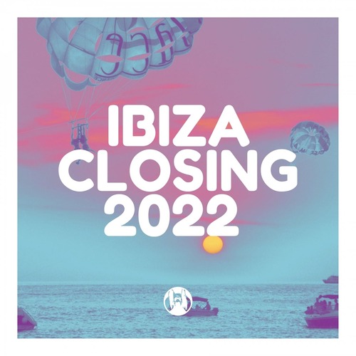 VA  Ibiza Closing 2022 [PR116]