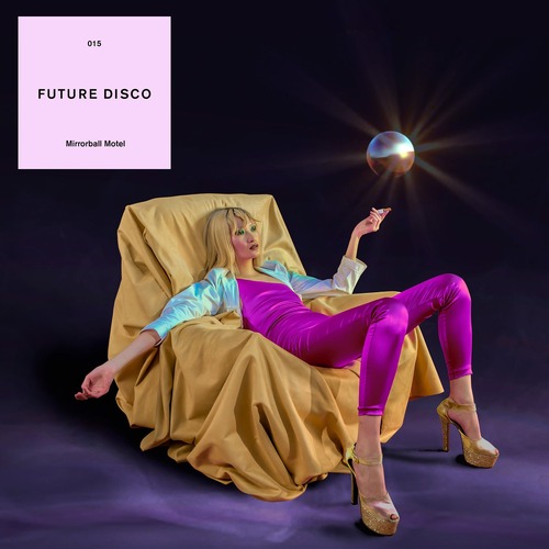 VA - Future Disco: Mirrorball Motel