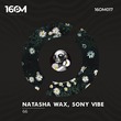 Natasha Wax, Sony Vibe - 66