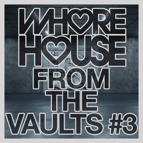 VA - Whore House From The Vaults #3
