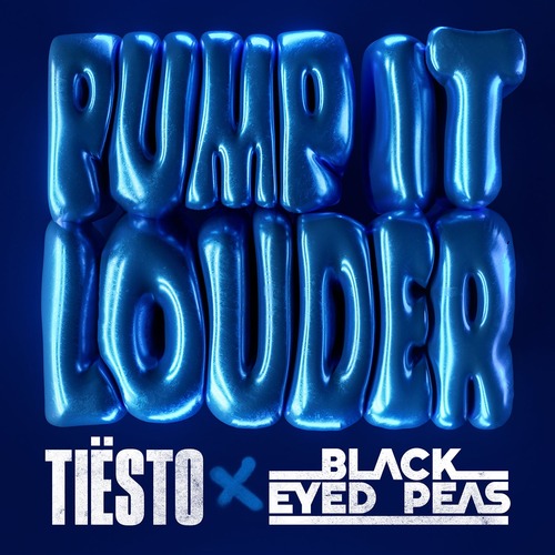 Tiesto, Black Eyed Peas - Pump It Louder (Extended Mix)