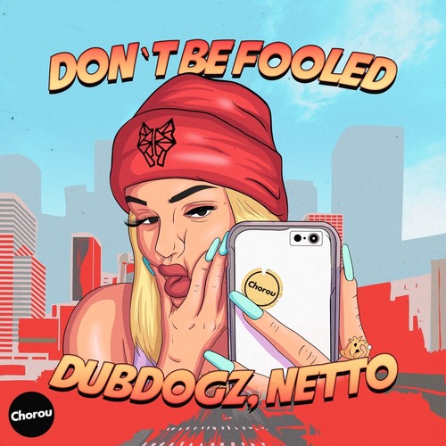Netto, Dubdogz - Don't Be Fooled (Club Mix)