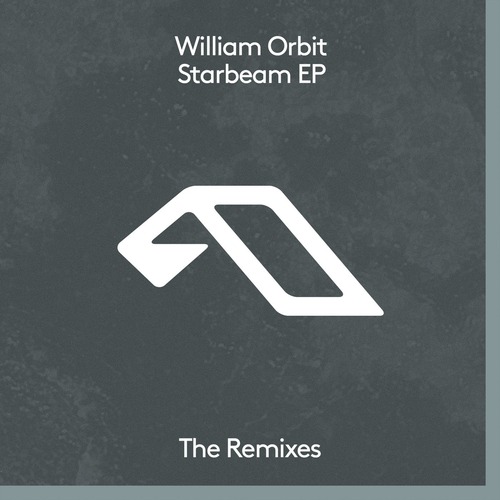 William Orbit - Starbeam EP (The Remixes) [Anjunadeep ]