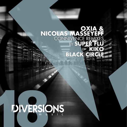 Oxia, Nicolas Masseyeff - Connivence Remixes