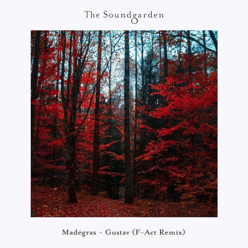 Mad&#233;gras - Gustav [The Soundgarden ]