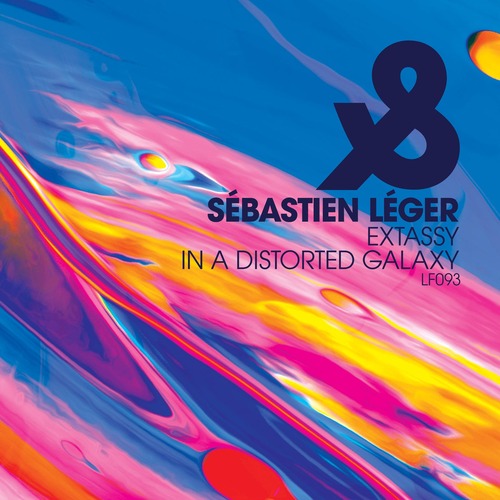 Sebastien Leger - Extassy - In A Distorted Galaxy [LF093D]