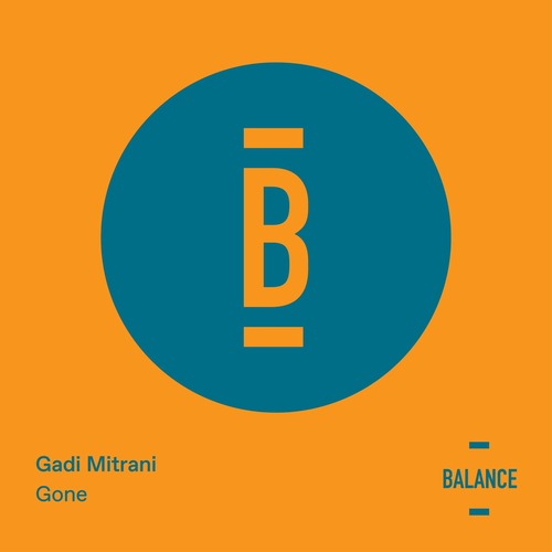 Gadi Mitrani - Gone [Balance Music ]