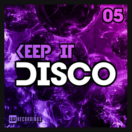 VA – Keep It Disco, Vol. 05 [LWKID05]