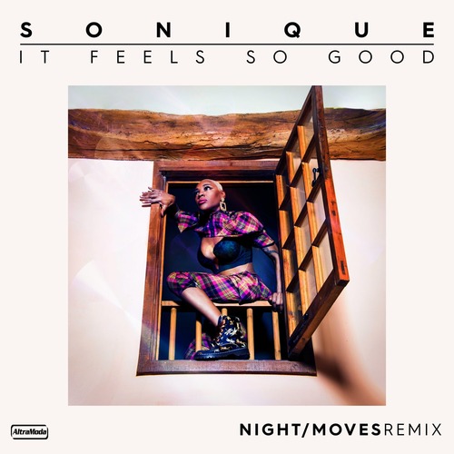 Sonique, NIGHT / MOVES - It Feels So Good - NIGHT / MOVES Extended Remix