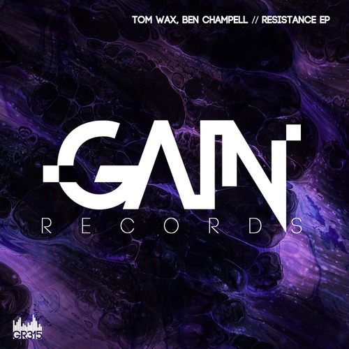 Tom Wax, Ben Champell - Resistance EP
