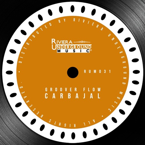Carbajal - Groover Flow Carbajal - Groover Flow