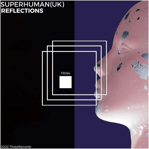 SuperHuman (UK) – Reflections [TR194]