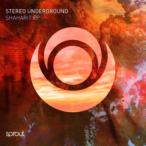 Stereo Underground - Shaharit EP