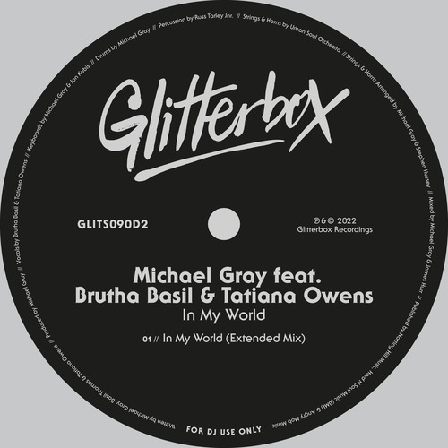 Michael Gray, Tatiana Owens, Brutha Basil - In My World - Extended Mix
