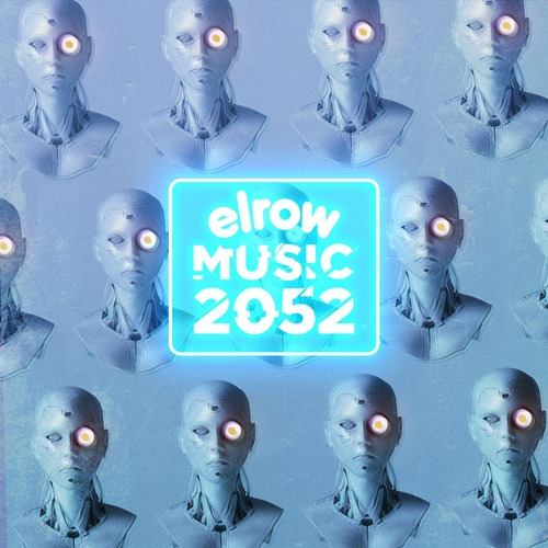 VA – elrow music 2052 [ERM217A]  