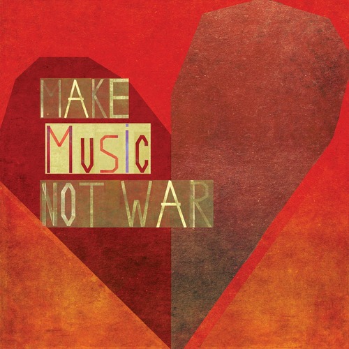 VA – Make Music Not War [10254265]