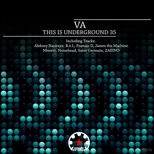 VA – This Is Underground 35 [MYC1175]