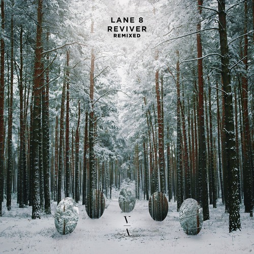 Lane 8 – Reviver Remixed (Remixed)