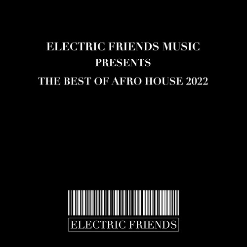 VA  The Best of Afro House 2022 [EFM284]