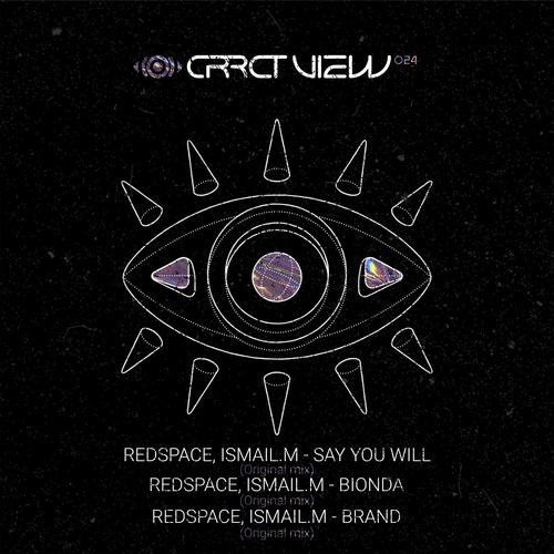ISMAIL.M, Redspace - Say You Will