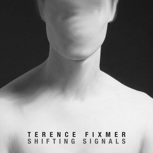 Terence Fixmer – Shifting Signals [ISTUMM481]
