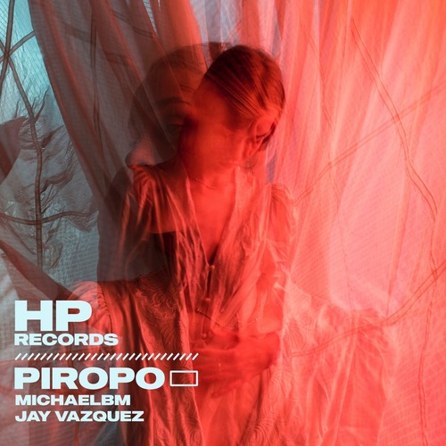 MichaelBM, Jay Vazquez - Piropo (Extended Mix)