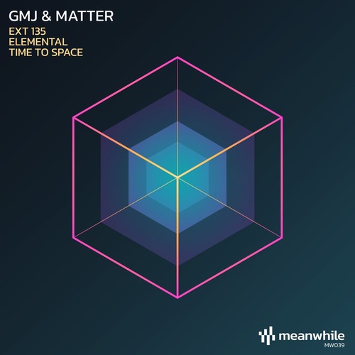 GMJ, Matter - EXT 135 / Elemental / Time To Space