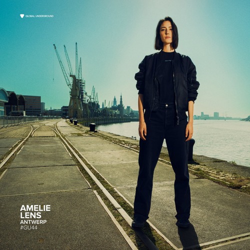 VA - Global Underground #44: Amelie Lens - Antwerp [Global Underground]