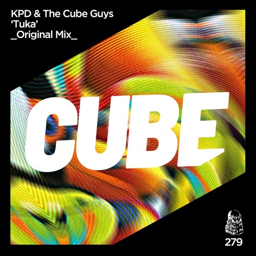 The Cube Guys, KPD - Tuka (Original Mix)