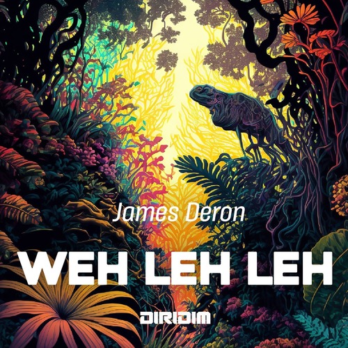 James Deron - WEH LEH LEH