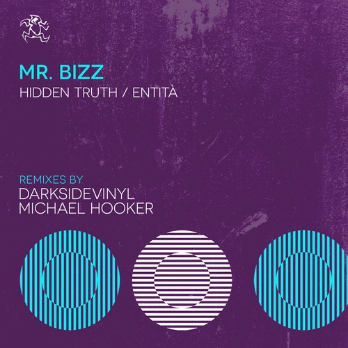 Mr. Bizz - Hidden Truth / Entit&#224; [Yoshitoshi Recordings ]